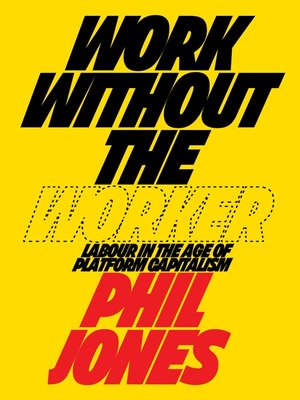cover image of Work Without the Worker